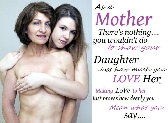 Free porn pics of More Romantic Mother Daughter Incest Captions 1 of 11 pics