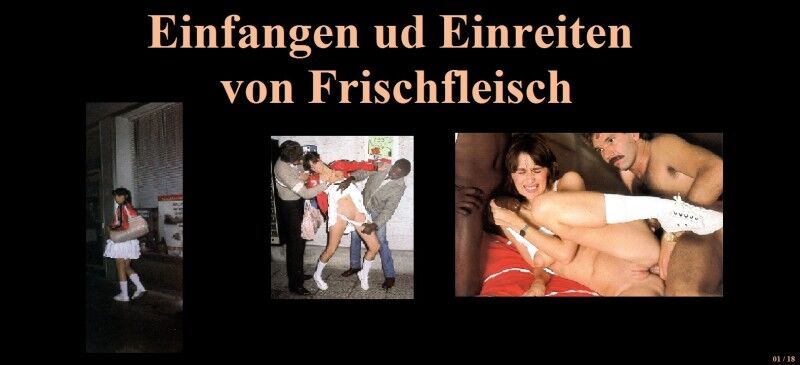 Free porn pics of Einfangen ud Einreiten von Frischfleisch 1 of 18 pics