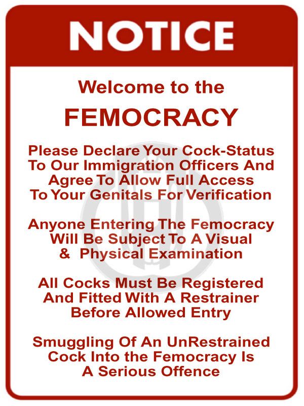 Free porn pics of The Femocracy - Official Signs and Legal Notices 3 of 5 pics
