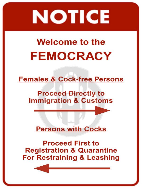 Free porn pics of The Femocracy - Official Signs and Legal Notices 4 of 5 pics